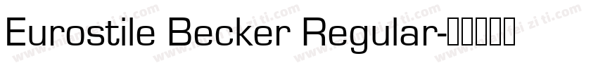 Eurostile Becker Regular字体转换